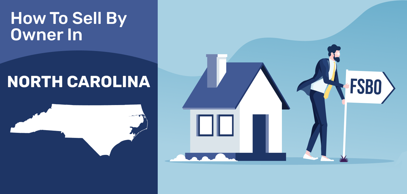 How To Sell A House By Owner In North Carolina 2021 Update