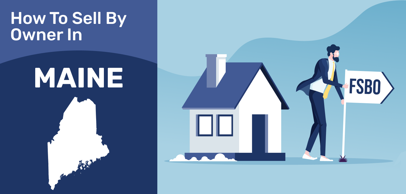 How To Sell A House By Owner In Maine 2021 Update