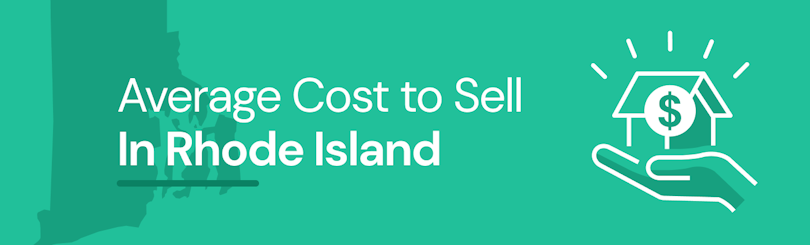 Find out the average cost of selling a house in Rhode Island