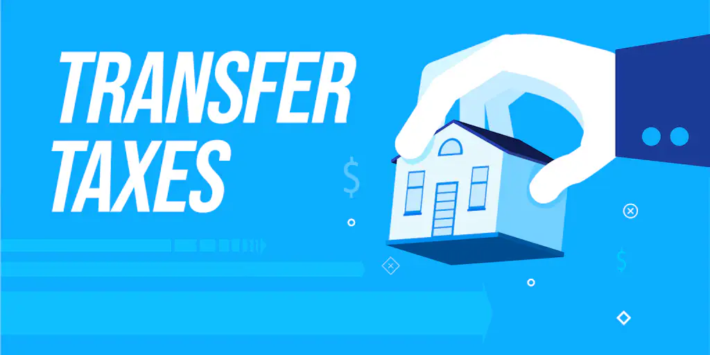 What Are Transfer Taxes what-are-transfer-taxes