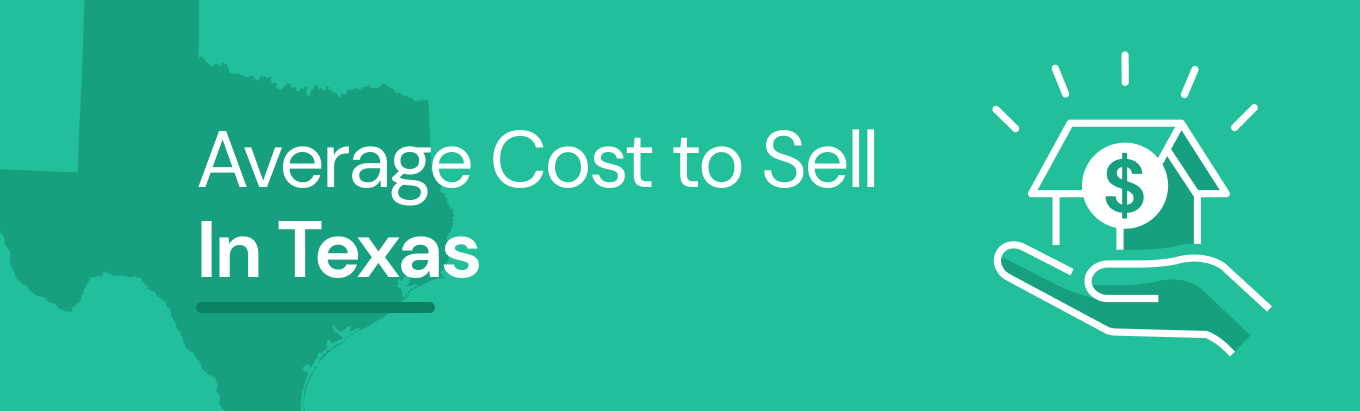 Find out the average cost of selling a house in Texas