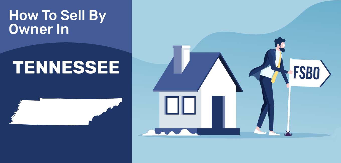 How To Sell A House By Owner In Tennessee 2021 Update