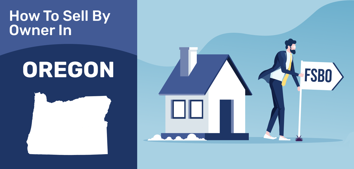 How To Sell A House By Owner In Oregon 2021 Update