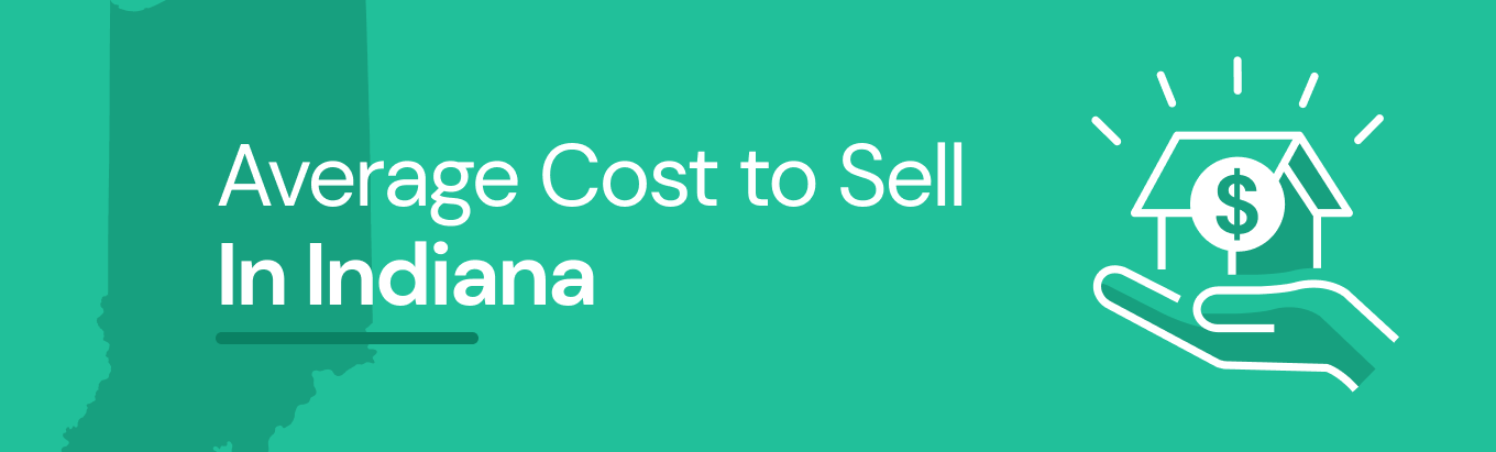 Find out the average cost of selling a house in Indiana