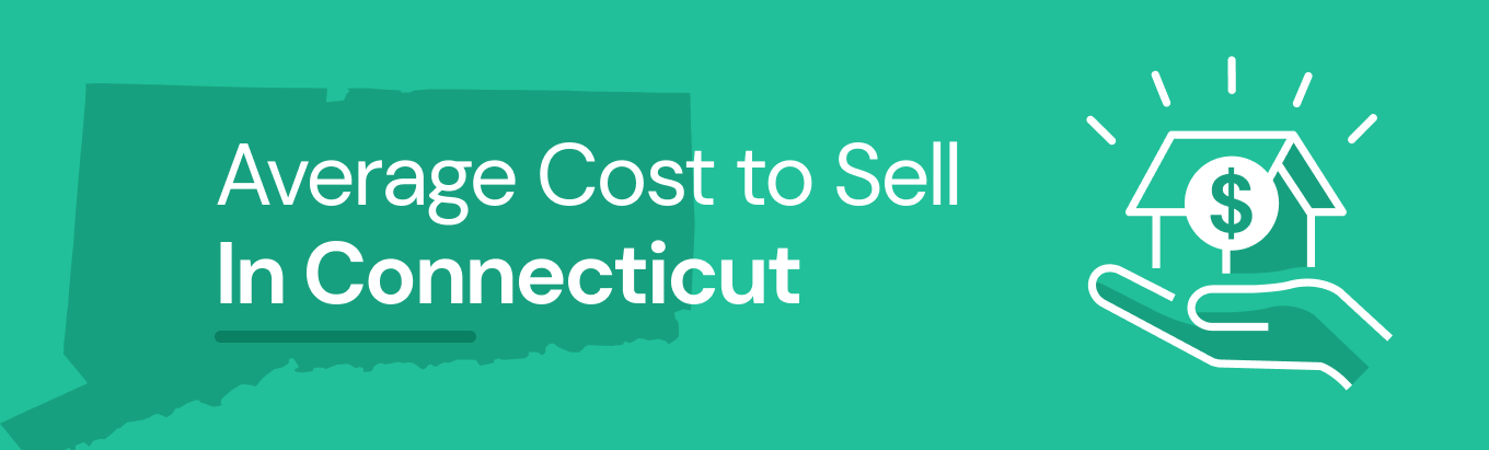 Find out the average cost of selling a house in Connecticut