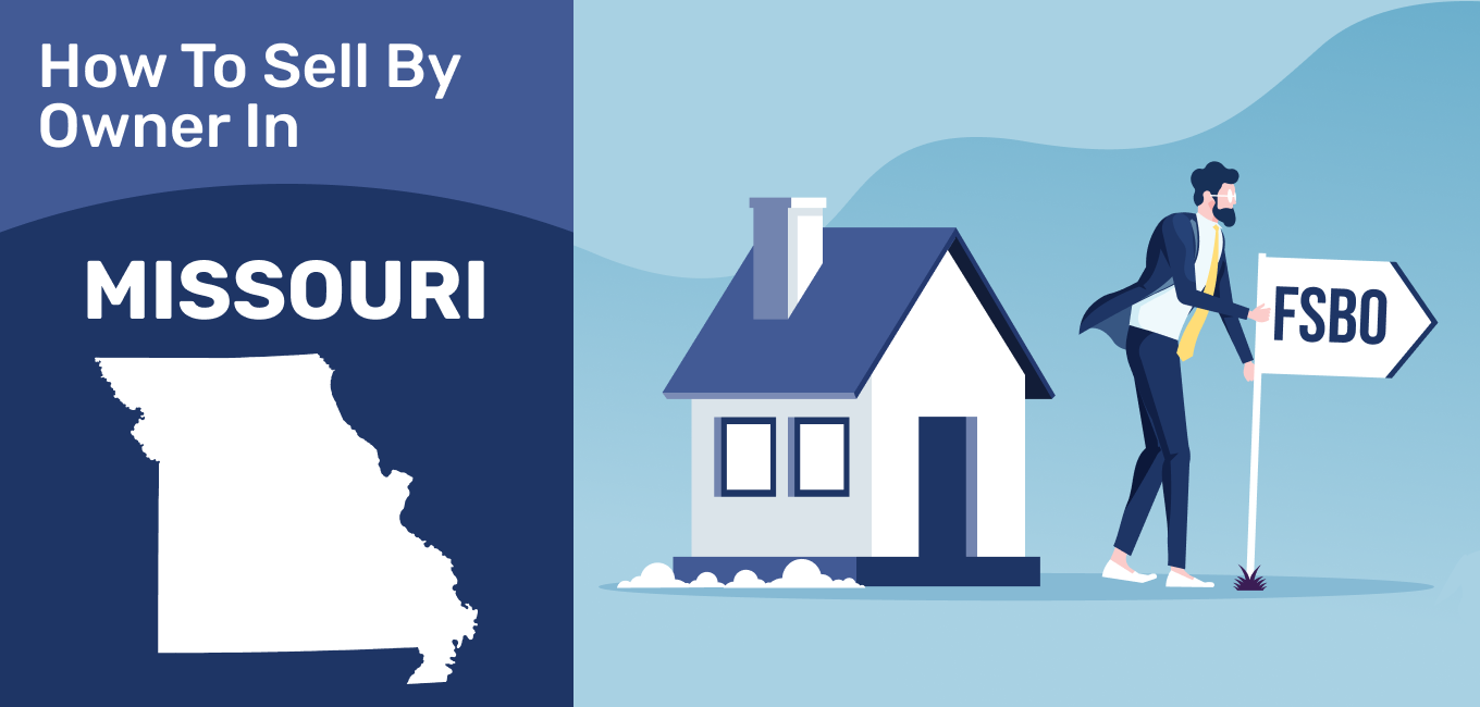 How To Sell A House By Owner In Missouri 2021 Update