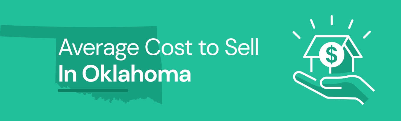 Find out the average cost of selling a house in Oklahoma