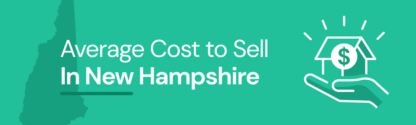 Find out the average cost of selling a house in New Hampshire