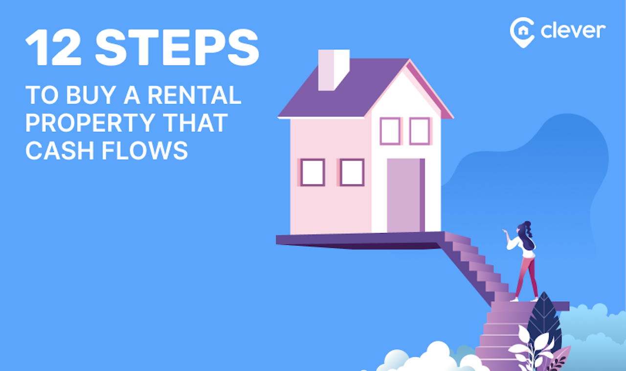 12 Steps To Buy A Rental Property That Cash Flows