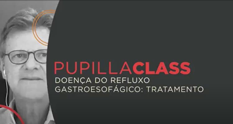 PupillaClass | Doença do Refluxo Gastroesofágico: Tratamento