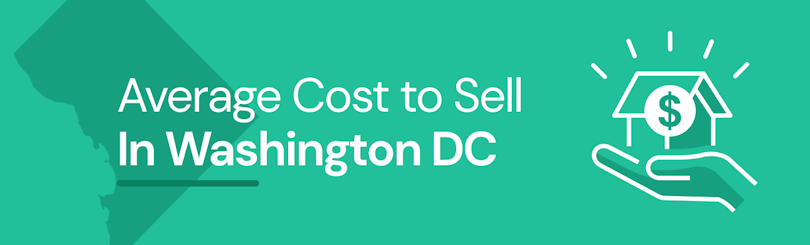 Find out the average cost of selling a house in Washington, D.C.