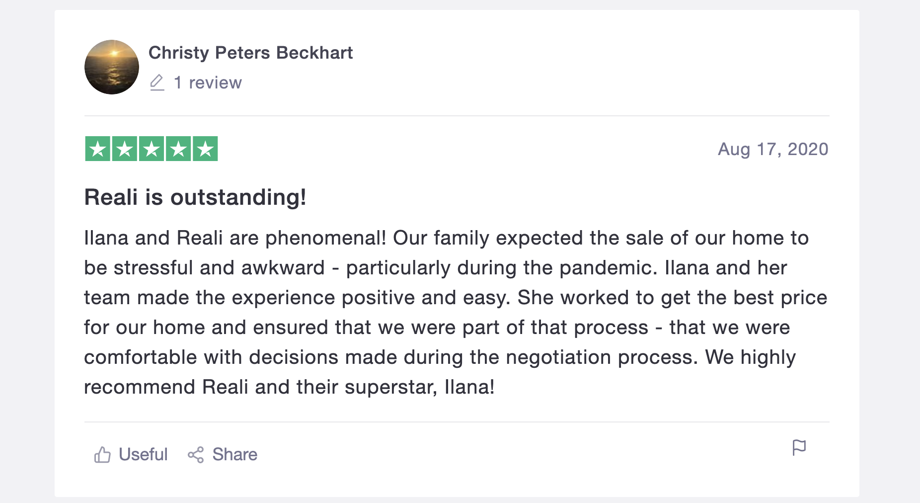 Ilana and Reali are phenomenal! Our family expected the sale of our home to be stressful and awkward - particularly during the pandemic. Ilana and her team made
the experience positive and easy. She worked to get the best price for our home and ensured that we were part of that process - that we were comfortable with decisions made during the negotiation process. We highly recommend Reali and their superstar,
Ilana!