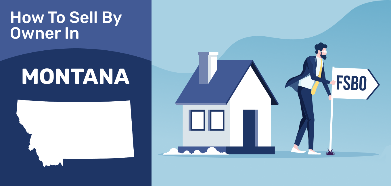 How To Sell A House By Owner In Montana 2021 Update