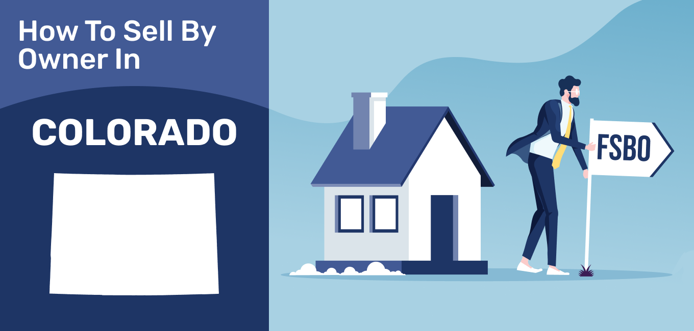 How To Sell A House By Owner In Colorado 2021 Update