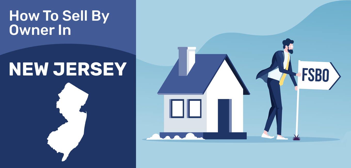How To Sell A House By Owner In New Jersey 2021 Update