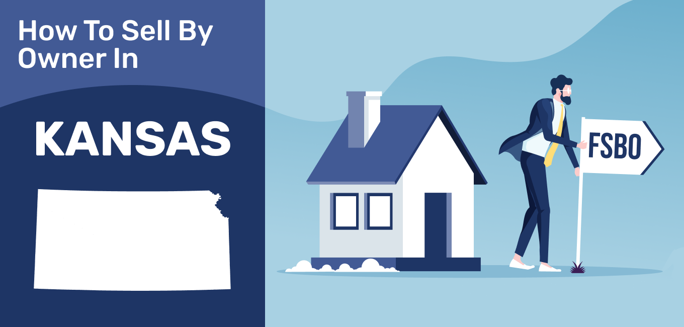 How To Sell A House By Owner In Kansas 2021 Update