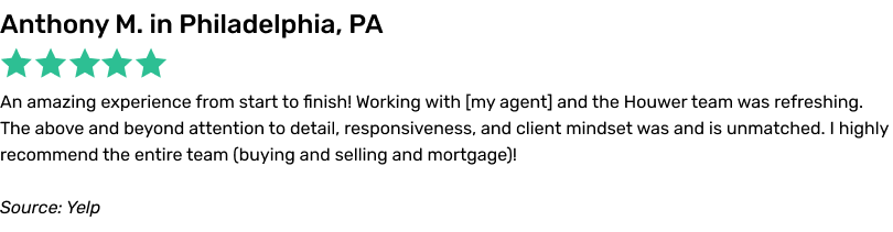 An amazing experience from start to finish! Working with (my agent) and the Houwer team was refreshing. The above and beyond attention to detail, responsiveness, and client mindset was and is unmatched. I highly recommend the entire team (buying and selling and mortgage)!